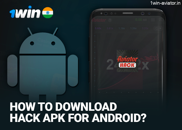 Download aviator hack for 1Win website on android phone