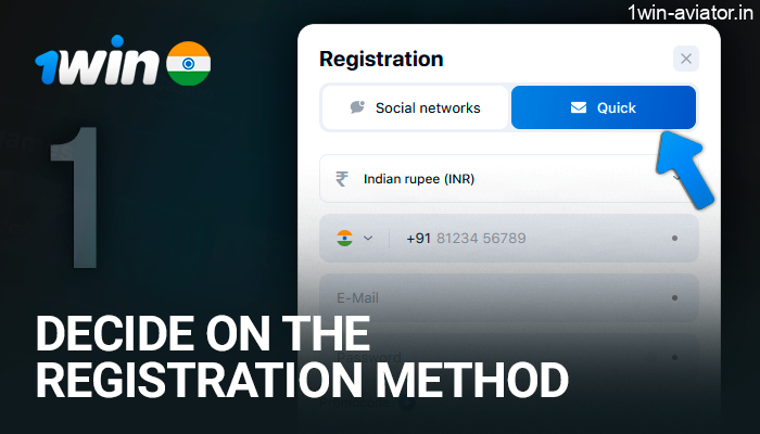 Choose the method of registration on 1Win